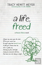 A Life, Freed