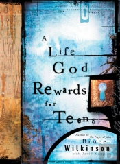A Life God Rewards For Teens