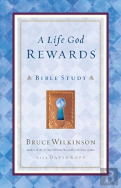 A Life God Rewards (Leader'S Edition)