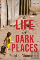 A Life In Dark Places