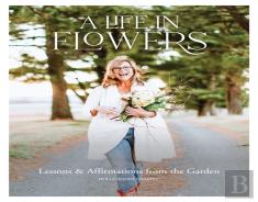 A Life In Flowers