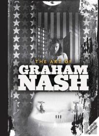 A Life In Focus: The Photography Of Graham Nash