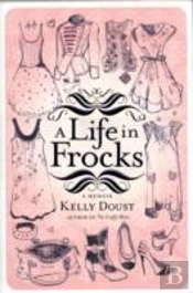 A Life In Frocks