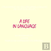 A Life In Language
