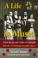 A Life In Music From The Soviet Union To Canada
