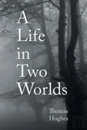 A Life In Two Worlds