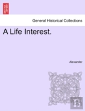 A Life Interest.