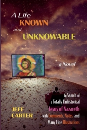 A Life Known And Unknowable