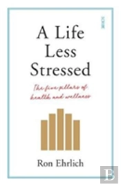 A Life Less Stressed