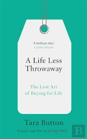 A Life Less Throwaway