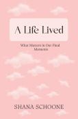 A Life Lived
