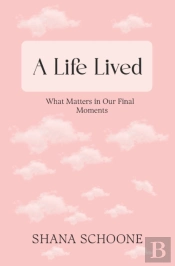 A Life Lived