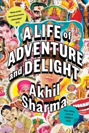 A Life Of Adventure And Delight