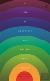 A Life Of Adventure And Delight