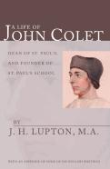 A Life Of John Colet