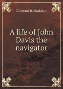 A Life Of John Davis The Navigator