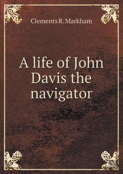 Bertrand.pt - A Life Of John Davis The Navigator