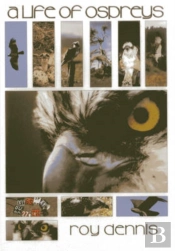 A Life Of Ospreys