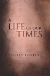 A Life Of Our Times