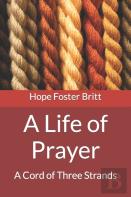 A Life Of Prayer
