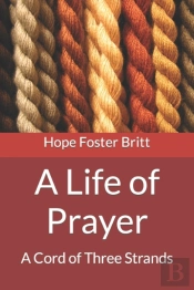 A Life Of Prayer