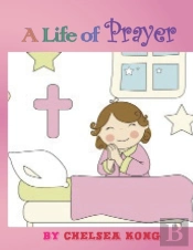 A Life Of Prayer