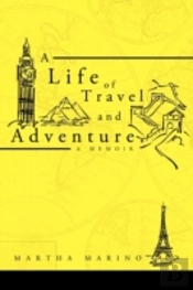 A Life Of Travel And Adventure