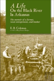 A Life On The Black River In Arkansas