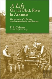 A Life On The Black River In Arkansas