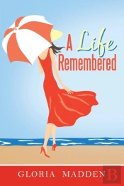 A Life Remembered