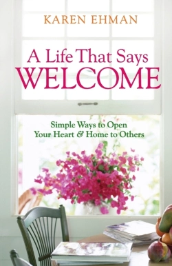 Bertrand.pt - A Life That Says Welcome Â€“ Simple Ways To Open Your Heart & Home To Others