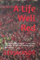 A Life Well Red