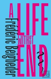 A Life Without End