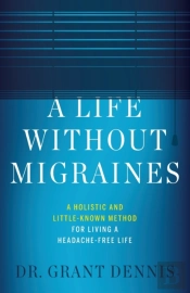 A Life Without Migraines
