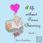 A Life Without Prince Charming