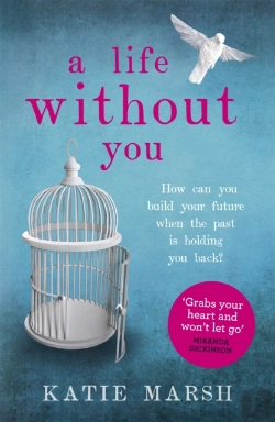 Bertrand.pt - A Life Without You: A Gripping And Emotional Page-Turner About Love And Family Secrets