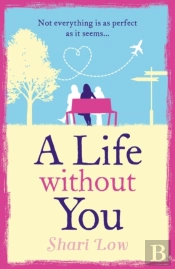 A Life Without You