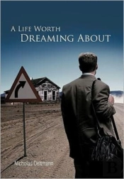 A Life Worth Dreaming About