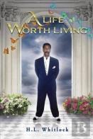 A Life Worth Living