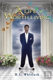 A Life Worth Living