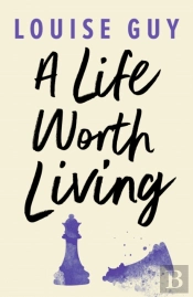 A Life Worth Living