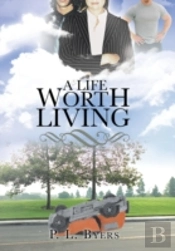 A Life Worth Living