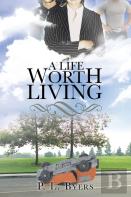 A Life Worth Living