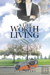 A Life Worth Living