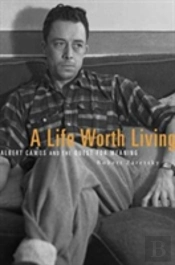 A Life Worth Living