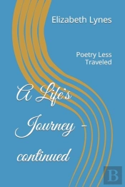 A Life'S Journey - Continued