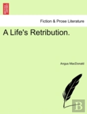 A Life'S Retribution.