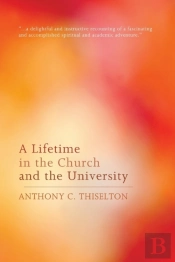 A Lifetime In The Church And The Univers