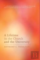 A Lifetime In The Church And The University