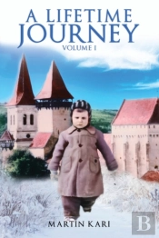 A Lifetime Journey: Volume 1